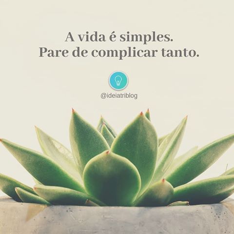 A vida é simples. Descomplica!
#minimalism #minimalismo #vidasimples #lifestyle #simple #simplicity #instagood #instalike #instamood #instagram #igers