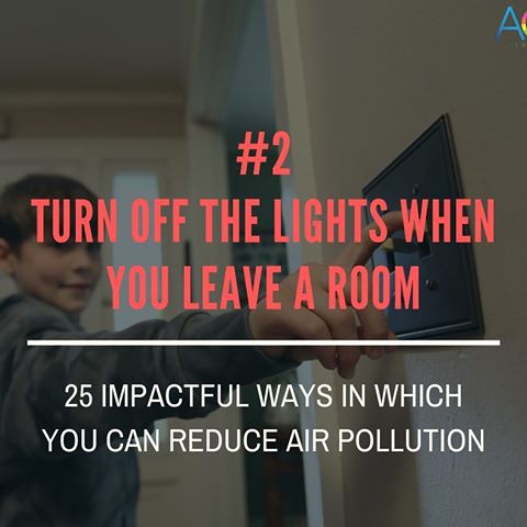 The power plants that supply electricity use fossil fuels, which are a major component of air pollution. By turning off lights when leaving a room, you can save a lot of energy and reduce electricity demand, which has a rippling effect.
.
Follow the LINK IN THE BIO to know other ways to Reduce Air Pollution.