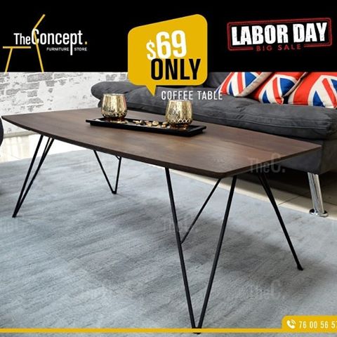 THE CONCEPT – FURNITURE STORE
COFFEE TABLE - ONLY $69
📞 76 00 56 57- 📌 BIR HASAN – SULTAN IBRAHIM ROAD
#theconceptfurniture #furniture #livingroomdesign #bedroom #diningroom #homefurniture #tvunits #accessories #homedecor #shoecabinet #outdoorfurniture #lebanon #beirut