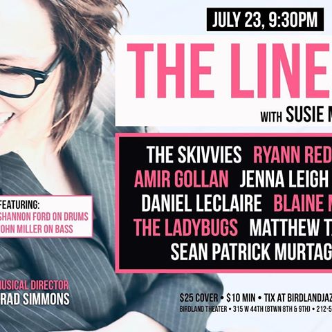 So excited to be on stage with @susiemosher and the ridiculously talented @thebradsimmons ... and a SOLID LINE UP!  If you’ve never seen Susie Mosher host a show... you don’t know what you’re missing!
THE LINEUP
Tonight 7/23 at 9:30pm
The Birdland Theater
.
.
.
.
.
.
#cabaret #birdland #birdlandjazz #lineup #music #nyc #singer #nyccabaret #nitelife #birdlandtheater #broadway #opera #talent #comedy improv