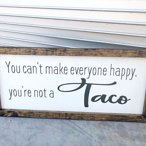 “You can’t make everyone happy, you’re not a taco” There’s so much truth and wisdom in that.  But what we can do is “enjoy being our own best versions of ourselves and of course, eat lots of tacos!”
.
.
.
#frecklebarn #engravedhomedecor #yourenotataco #farmhousekitchen #farmhousestyling #kitchendecor #tacosarelife #weeattacos #tacolife #wemakewhatyouwant #realestatehumor @callred22