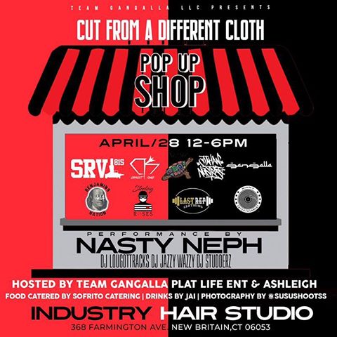 Oooooo you thought we went ghost never that On 04/28, Team Gangalla presents “Cut From A Different Cloth Pop Up Shop” in New Britain at the finest barbershop/hair salon in the 860 Industry Hair Studio 368 Farmington Avenue, New Britain CT 06053 with CT local brands & artist @teamgangallaofficial @survival815 @lastrepclo @cashout.kings @himmyentclothing @benjamins.nation @steeling_roses and live performances by @platlifeent very own @nastyneph 🎤⚡️.. Gangallas very own @susushootss will be taking some dope pics 🔥📸 and the hottest upcoming DJ in CT @dj_lougottracks 🙏🏾🎧🔥 is on the set with guest DJ’s @djstudderzct 😤🔥& @jazzy_wazzy099 🔥🔥This event is hosted by @teamgangallaofficial @gangalla_promotions @ashleighh_official @platlifeent and Industry Hair Studio.. Come out support CT’s talent and get some drinks from our lovely bartender @badgal.chels . Shoutout to my boy @richy.cuts for helping put this together and letting us use his business for the event #barbershop #platlife #newbritainct #ctpartys #ctpromotions #ctpromoters #cutfromadifferentcloth #dj #hartfordct #bristolct #partygirls #hot937 #performance #localbusiness #localbrands #ctbranding #newyorkcity #california
